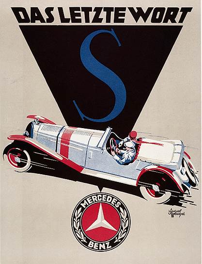 Das letze Wort или «Последнее слово» — таким был рекламный слоган Mercedes-Benz Typ S.