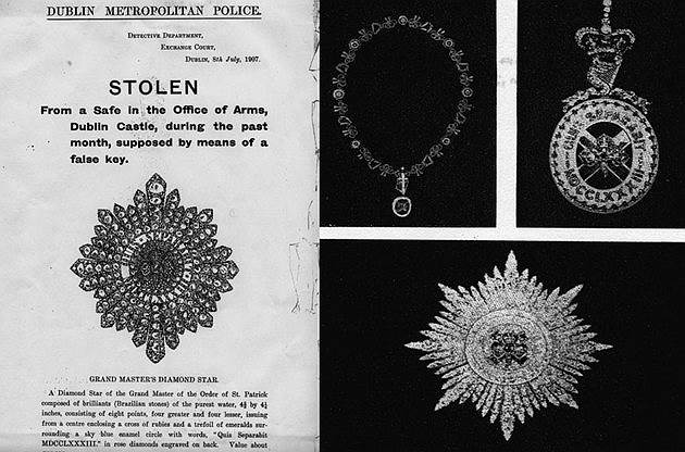 После кражи ирландских королевских регалий в 1907 году полиция Дублина выпустила специальные плакаты с изображением похищенных предметов