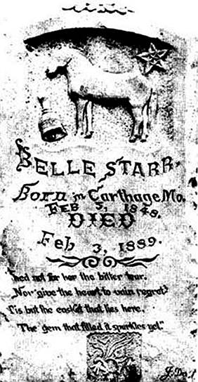 Надпись на могильном камне Белль Старр уверяет, что лежащая под ним — бриллиант