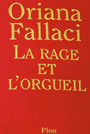 Издательство «Вагриус» делает рискованный политический и беспроигрышный коммерческий шаг — издает «Ярость и гнев» Орианы Фаллачи