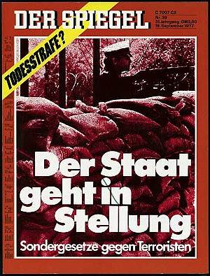 Обложка журнала Der Spiegel от 19 сентября 1977 года: «Государство занимает позицию. Особые законы против террористов»
