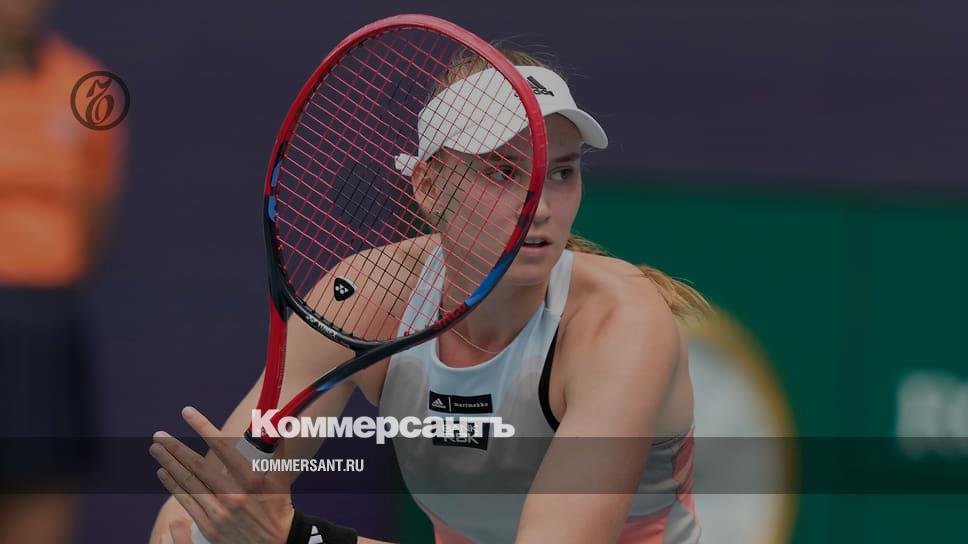 Tennis player Rybakina reached the semi-finals of the WTA 1000 tournament in Miami