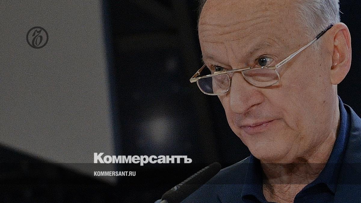 Patrushev is confident that Ukraine is behind the terrorist attack in the Moscow region - Kommersant